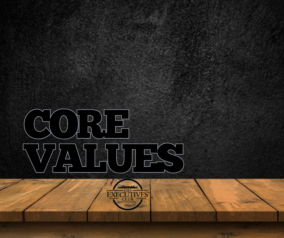 Click to read The Executives' Club Fargo-Moorhead Core Values