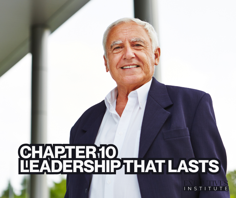 TEI CHAPTER 10 LEADERSHIP THAT LASTS
